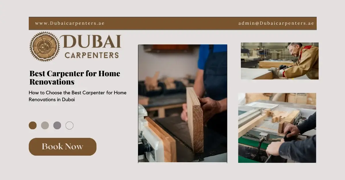 The Best Carpenter For Home in Dubai